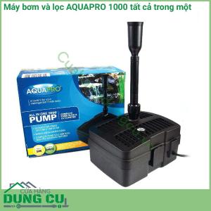 Máy bơm và lọc AQUAPRO 1000 tất cả trong một