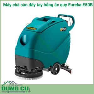 Máy chà sàn đẩy tay Eureka E50B