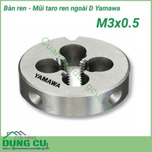 Bàn ren - Mũi taro ren ngoài Yamawa D 2 M3x0.5