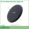 Đế sạc không dây Anker dáng tròn sở hữu tính năng thông minh vô cùng tiện lợi vì không cần cắm dây sạc, chỉ cần đặt điện thoại lên và thế là pin sẽ được sạc đầy cực tiện
