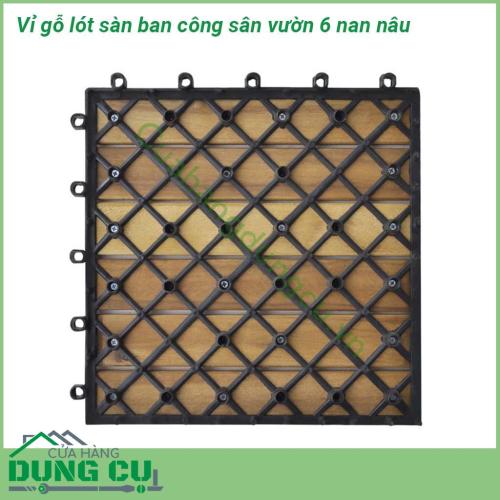 Vỉ gỗ lót sàn ban công sân vườn 6 nan nâu được thiết kế rãnh chống trơn trượt. Dầu phủ bảo vệ gỗ, chống thấm nước. Độ ổn định cao trong điều kiện nước mưa và dưới ánh nắng mặt trời.