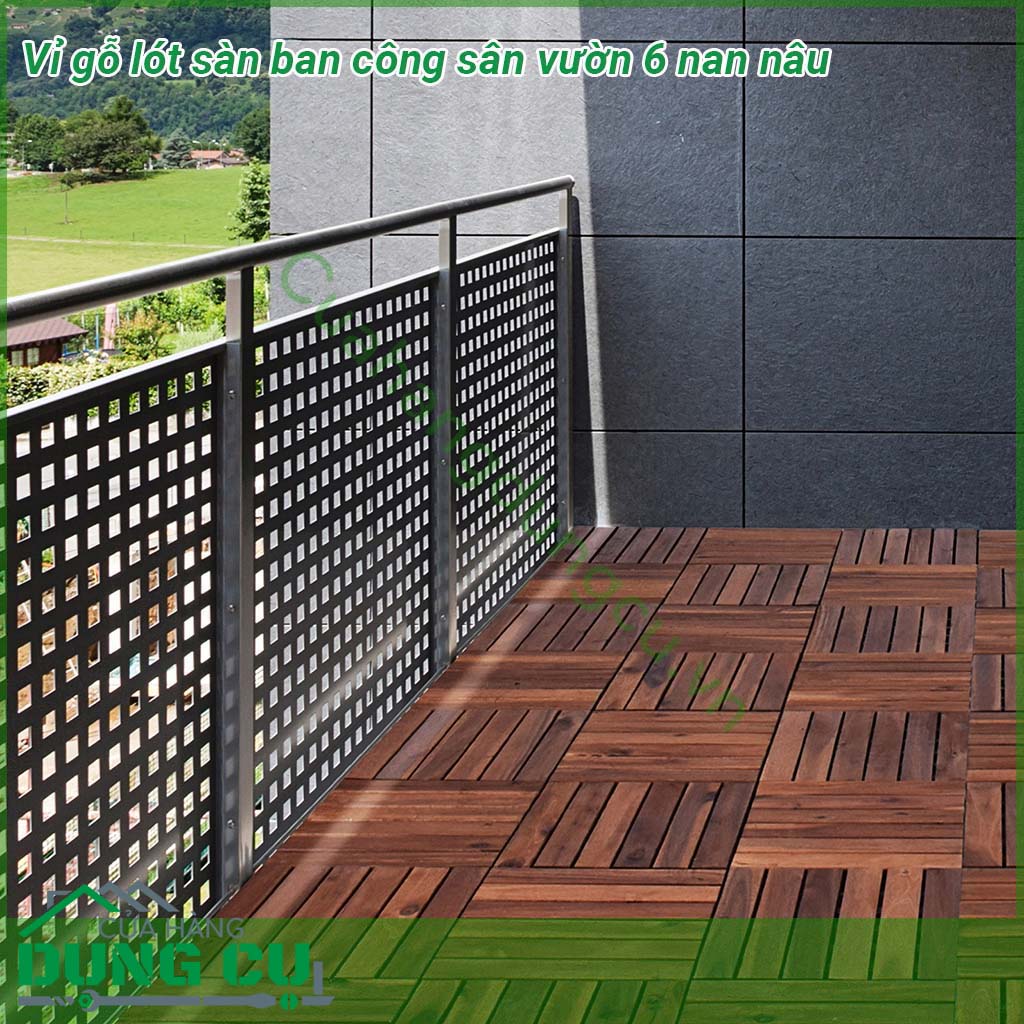 Vỉ gỗ lót sàn ban công sân vườn 6 nan nâu được thiết kế rãnh chống trơn trượt. Dầu phủ bảo vệ gỗ, chống thấm nước. Độ ổn định cao trong điều kiện nước mưa và dưới ánh nắng mặt trời.