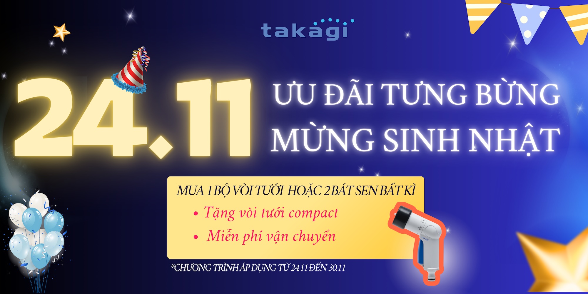 Mừng sinh nhật Takagi - Mua 1 bộ vòi tưới bất kì hoặc 2 bát sen: sẽ được tặng 1 đầu vòi